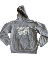 Together "Everyone Watches Women's Sports" Heavyweight Women's Hoodie (M)