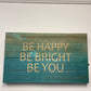 Pier 1 "Be Happy" Wood Wall Art